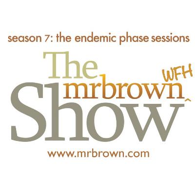 The mrbrown WFH Show Season 7 #27