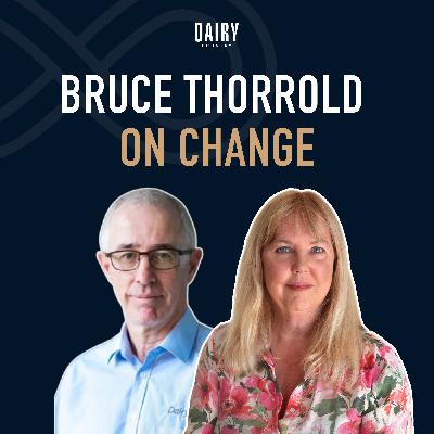 Episode 82 - Bruce Thorrold on change