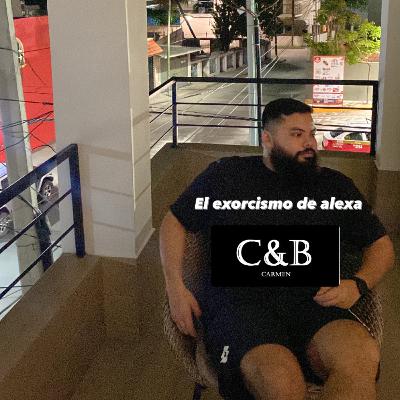 El exorcismo de alexa feat. Carlos Jair