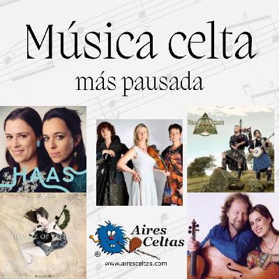 Aires Celtas 19-04-2025 - MÚSICA CELTA MÁS PAUSADA