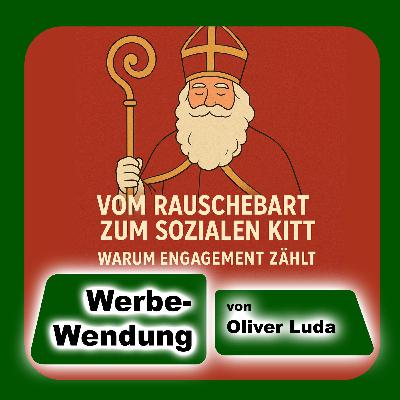 Werbe-Wendung - vom Rauschebart zum sozialen Kit