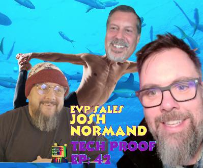 EP42 Josh Normand is a Sales Shark!