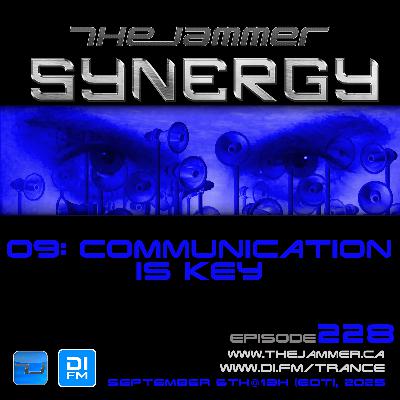 The Jammer – Synergy 25 Podcast 09 [EPISODE 228 – Communication is key]