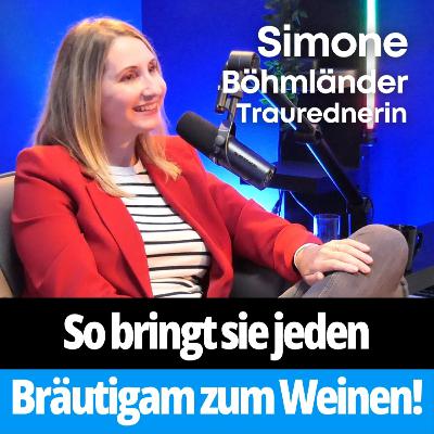 So bringt sie jeden Bräutigam zum Weinen! (Traurednerin, Simone Böhmländer) #016