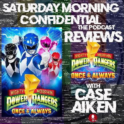 REVIEWS: MIGHTY MORPHIN POWER RANGER ONCE & ALWAYS