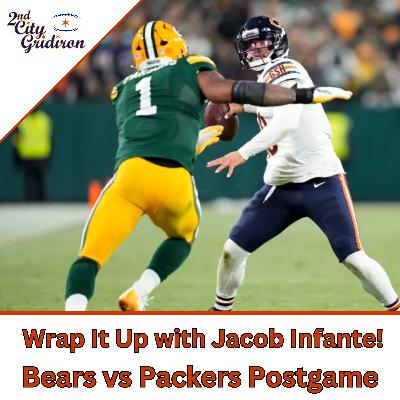 Chicago Bears vs Green Bay Packers Postgame: Wrap It Up with Jacob Infante!