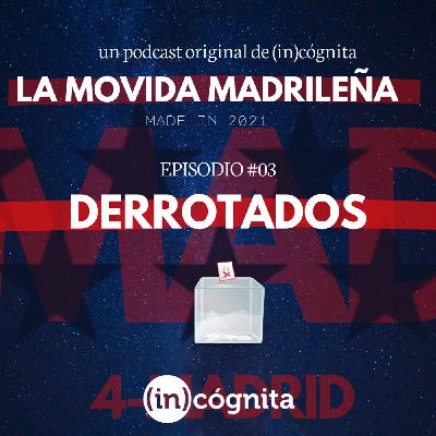 Ep.03 - Derrotados