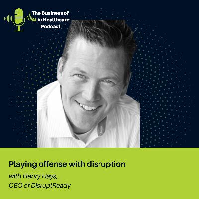 Playing offense with Disruption Playing offense with Disruption
