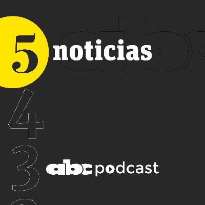Podcast 530 ABC Podcast - Cinco Noticias (Tarde- 28 de Enero 2026)