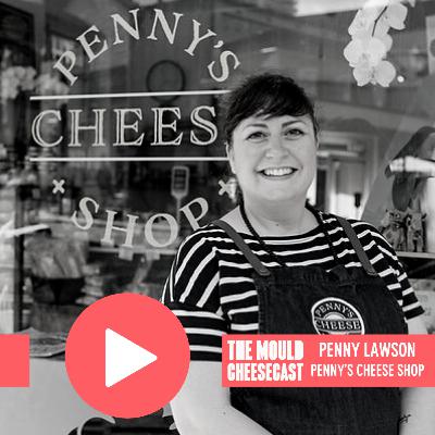 #26: Penny Lawson, Penny's Cheese Shop (Sydney, NSW)