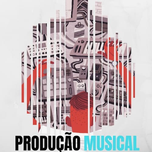 #3 - Produção Musical #3 - Produção Musical