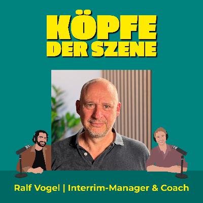 So findest du Erfolg im Beruf: Interim-Manager und Coach Ralf Vogel #35