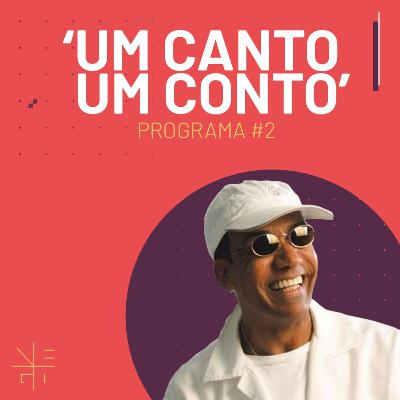 Um canto, um conto - Jorge Ben Jor
