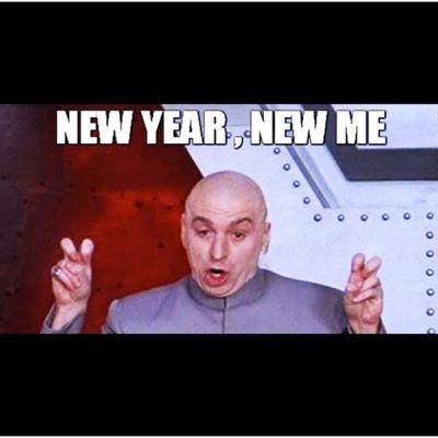 New Year New Me again New Year New Me again