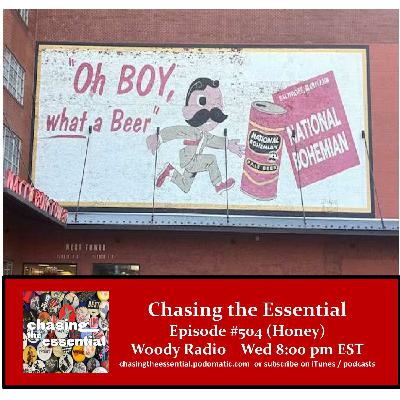 Episode 266: Chasing the Essential - Episode # 504 (Honey) Episode 266: Chasing the Essential - Episode # 504 (Honey)