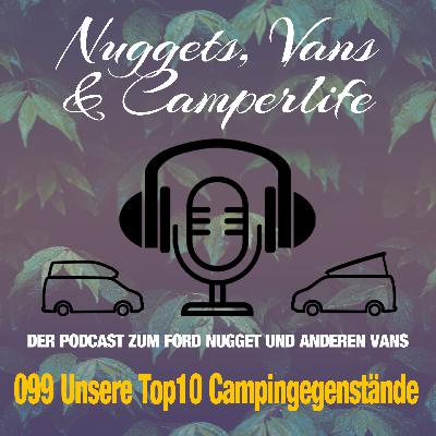 Folge 099 – Unsere 10 Dinge, die in keinem Camper fehlen dürfen