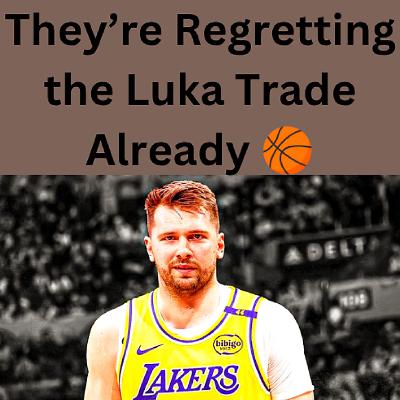 S6 Ep2: They’re Regretting the Luka Trade Already 🏀