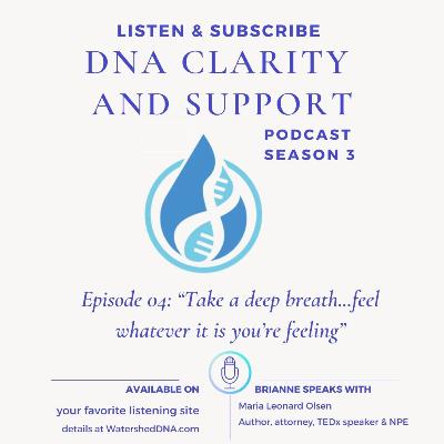 "Take a deep breath...feel whatever it is you're feeling" - a conversation with Maria Leonard Olsen