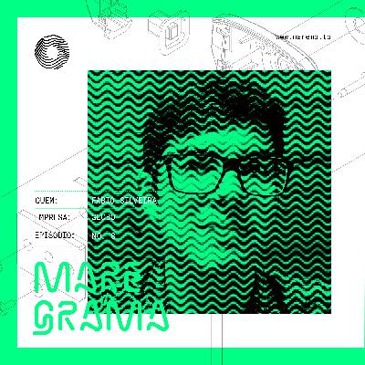 Maregrama #08 - Fábio Silveira (Globo)