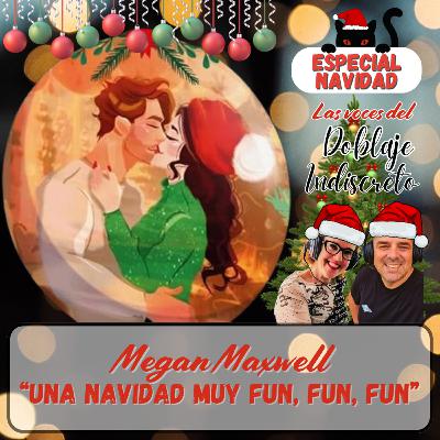 "Una Navidad muy fun, fun, fun" de Megan Maxwell (Especial Navidad)