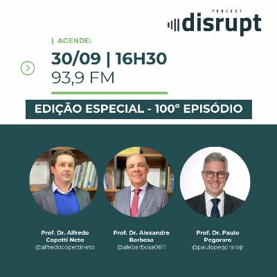 EP. 100 - Edição especial comemorativa | Alfredo Copetti Neto e Alexandre Barbosa da Silva