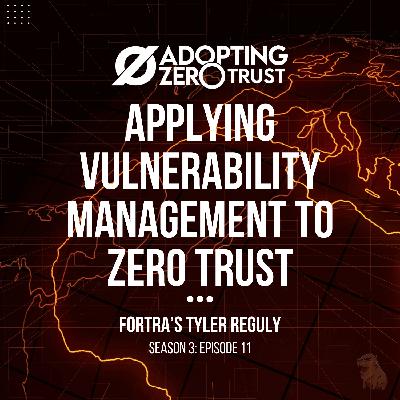 Applying Vulnerability Management to Zero Trust