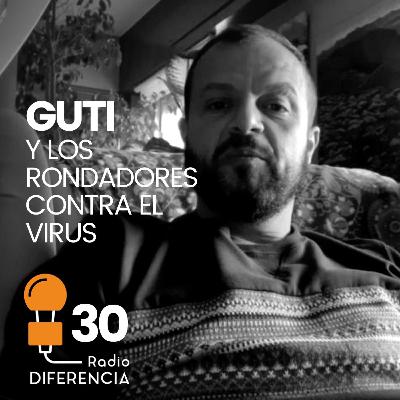 RD30 | Guti y los Rondadores contra el Virus RD30 | Guti y los Rondadores contra el Virus