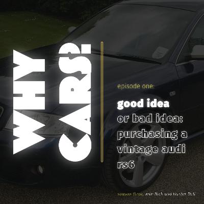 Good Idea or Bad Idea: Purchasing a Vintage Audi RS6