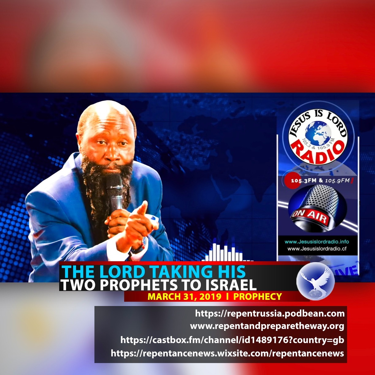 EPISODE 496 - 31MAR2019 - PROPHECY OF THE LORD TAKING HIS PROPHETS TO ISRAEL - PROPHET DR. OWUOR episode artwork
