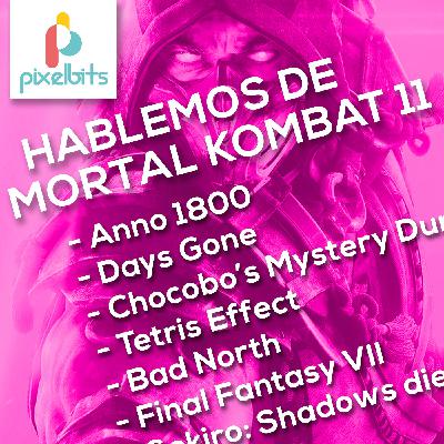 Hablemos de Mortal Kombat 11 | Pixelbits Podcasto
