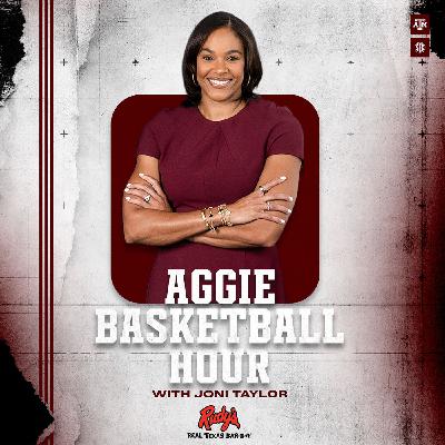 Episode 2: The Aggie Basketball Hour with Joni Taylor