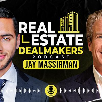Jay Massirman on What It Takes | A Top 1% Broker Who Then Built Rivergate Companies