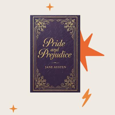 Books We’ve Loved: Jane Austen’s Pride & Prejudice, a blueprint to the modern romance