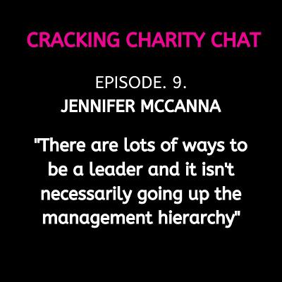 Cracking Charity Chat. Ep 9. Jennifer McCanna on Leadership Coaching