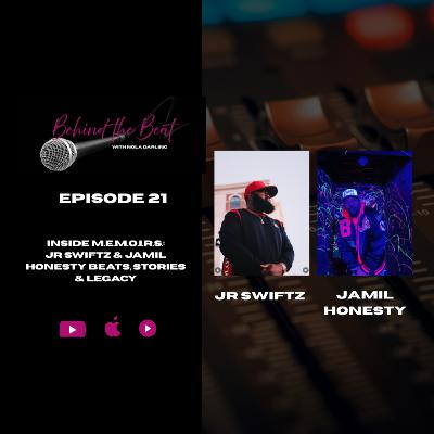 JR Swiftz & Jamil Honesty: Inside M.E.M.O.I.R.S.