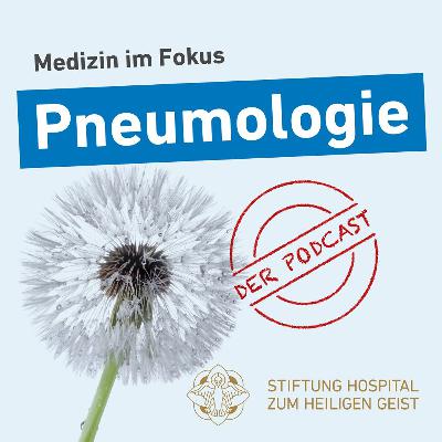 Folge 14: Pneumologie