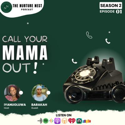 Call Your Mama Out