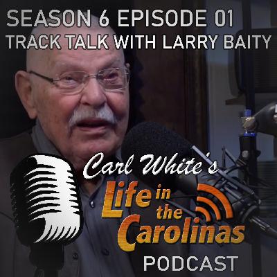 Track Talk with Larry Baity