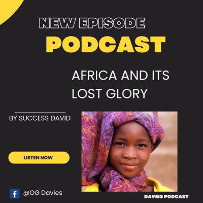 Africa’s Lost Glory Africa’s Lost Glory