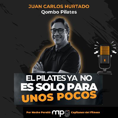 #69 Así hizo del Pilates una opción para todos los públicos | Juan Carlos Hurtado – Combo Pilates #69 Así hizo del Pilates una opción para todos los públicos | Juan Carlos Hurtado – Combo Pilates