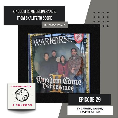 Kingdom Come Deliverance: From Skalitz To Score With Jan Valta