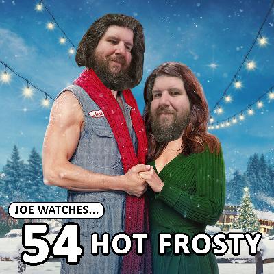 54. Hot Frosty 54. Hot Frosty