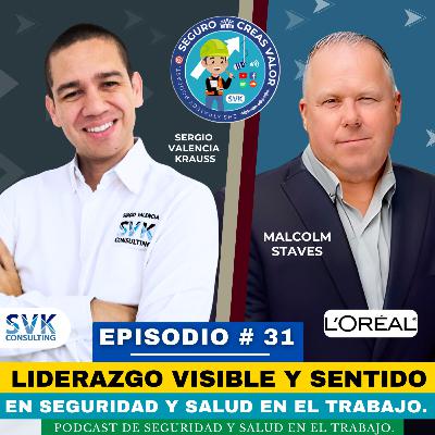 🔵 SeguroCreasValor # 31: Liderazgo visible y sentido en Seguridad y Salud en el Trabajo. 👷‍♂️
