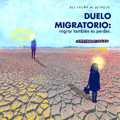 Duelo migratorio: migrar también es perder Duelo migratorio: migrar también es perder