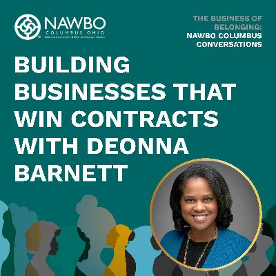 Building Businesses That Win Contracts with Deonna Barnett EP 9