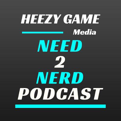 Need 2 Nerd Episode 143: Nerding Out In April