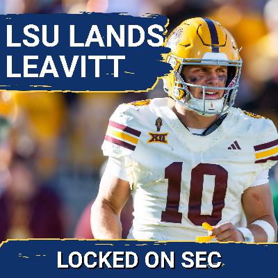 SNAGGED: LSU Lands QB Sam Leavitt Despite Late Vols Push | Bama Adds OL & WR | Georgia RBs Return SNAGGED: LSU Lands QB Sam Leavitt Despite Late Vols Push | Bama Adds OL & WR | Georgia RBs Return