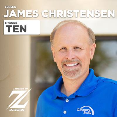 The Legendary James Christensen | EP10 | Not Your Typical Banker