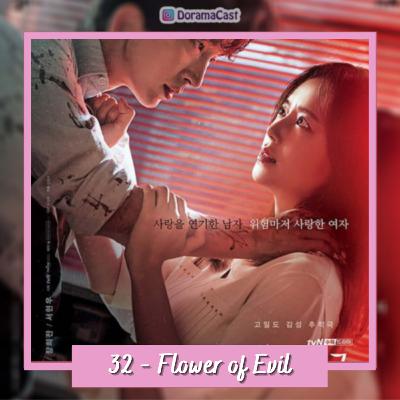 032 - Flower of Evil