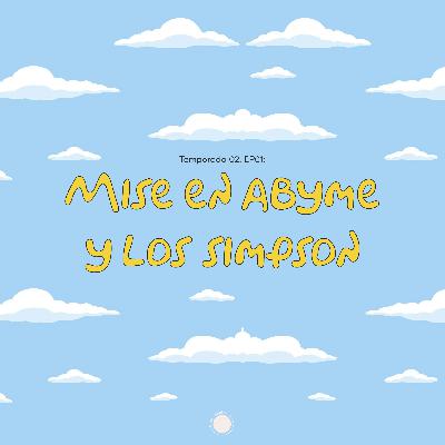 Mise en Abyme & Los Simpson